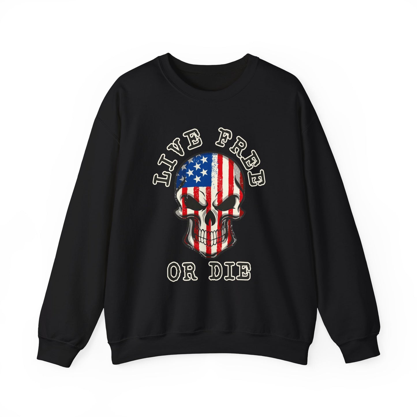 Live Free or Die Sweatshirt