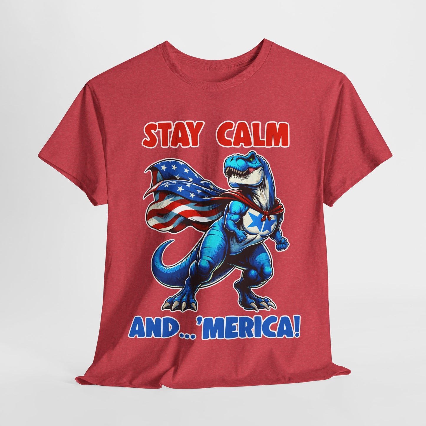 Stay Calm and... 'Merica! #1 T-Shirt