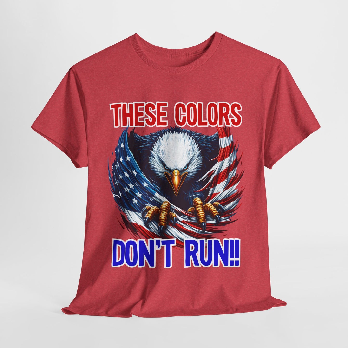 These Colors Don't Run! #2 T-Shirt