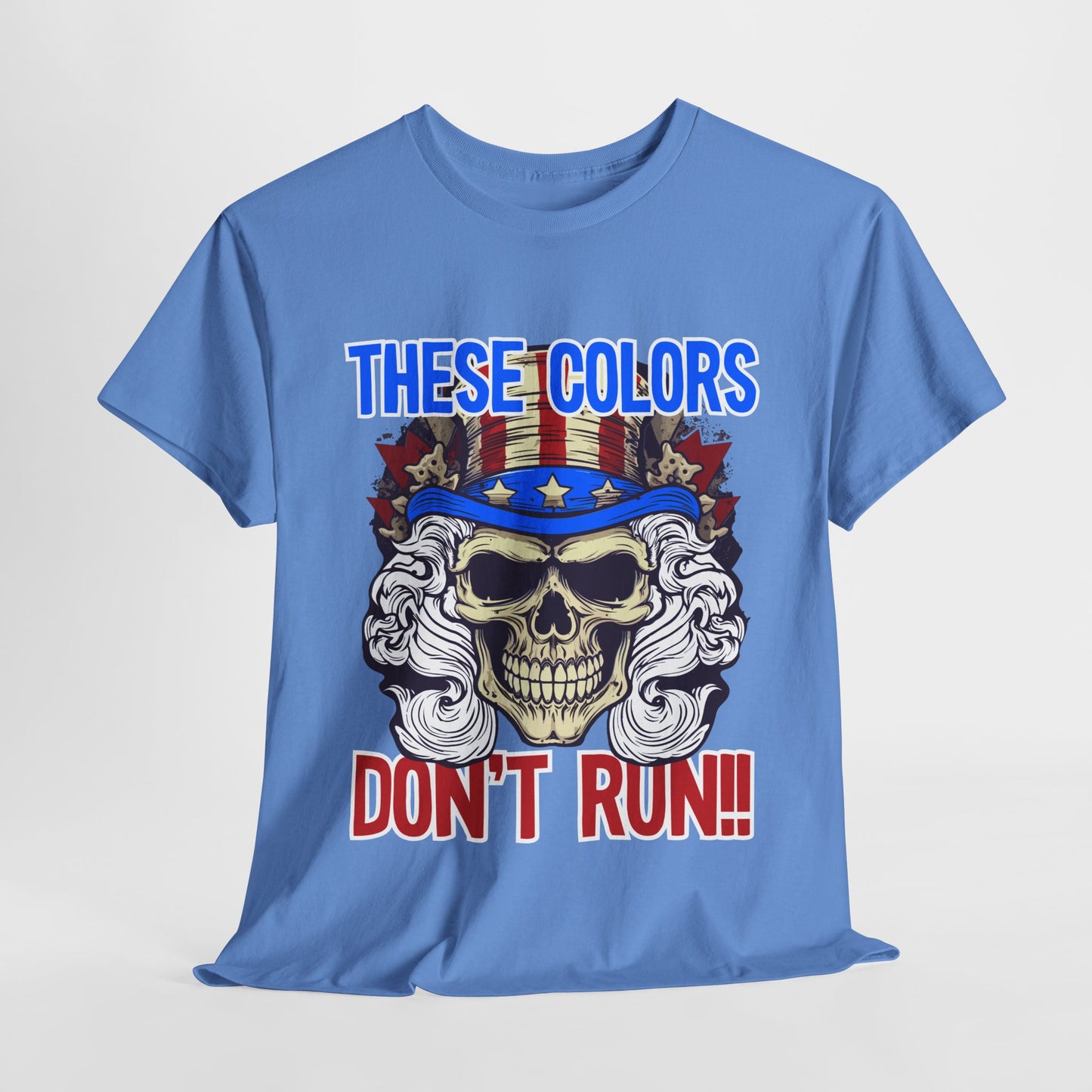 These Colors Don't Run! #3 T-Shirt