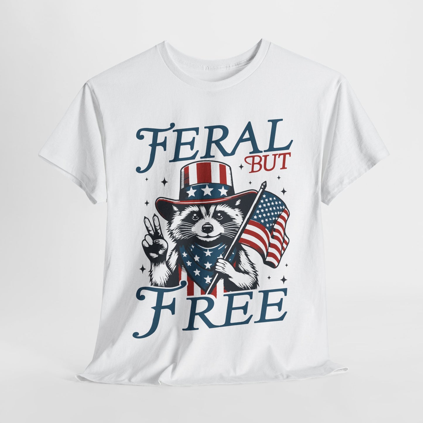Feral But Free T-Shirt