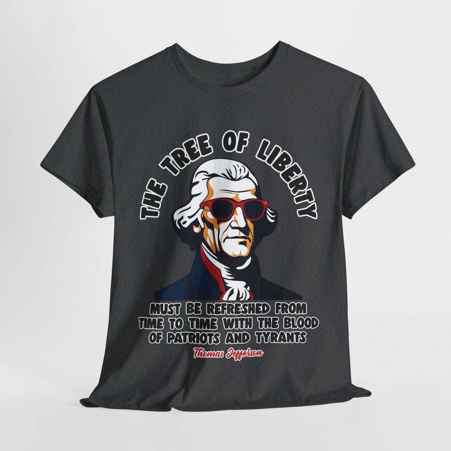 Thomas Jefferson - The Tree of Liberty T-Shirt
