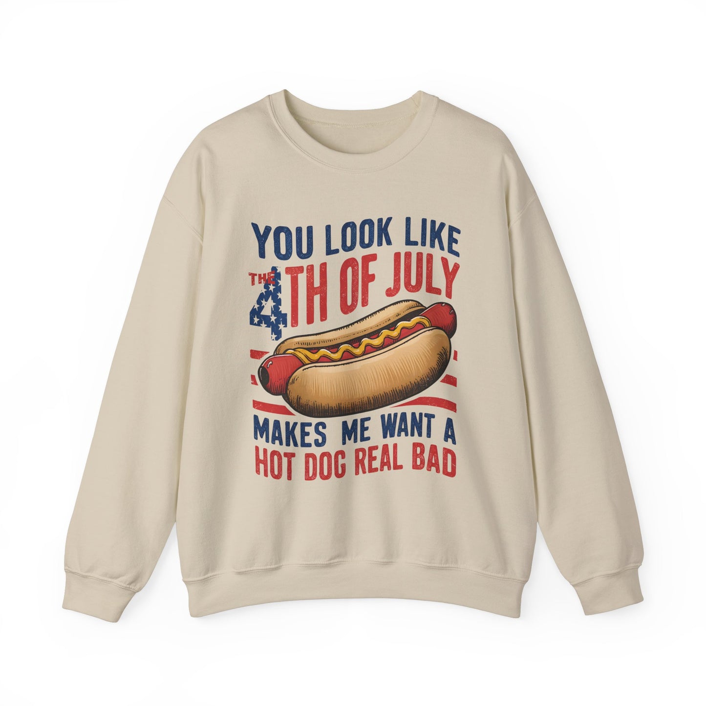 You Look Like the 4th of July #3 Sweatshirt