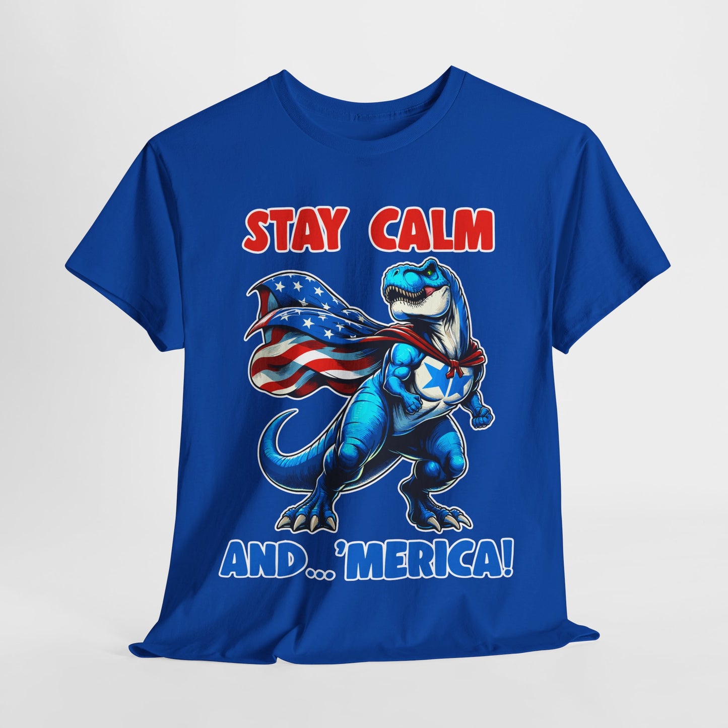 Stay Calm and... 'Merica! #1 T-Shirt
