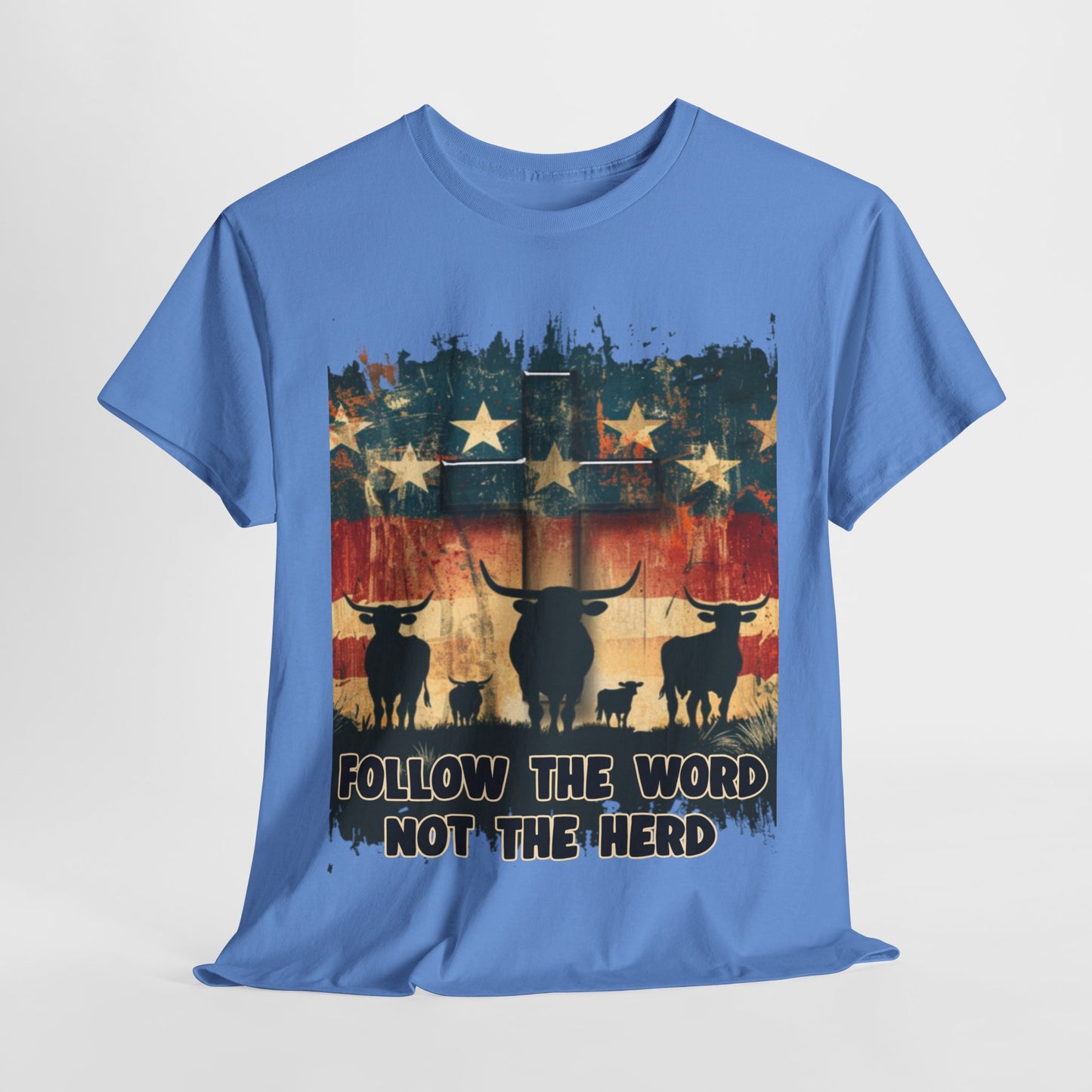 Follow the Word Not the Herd T-Shirt