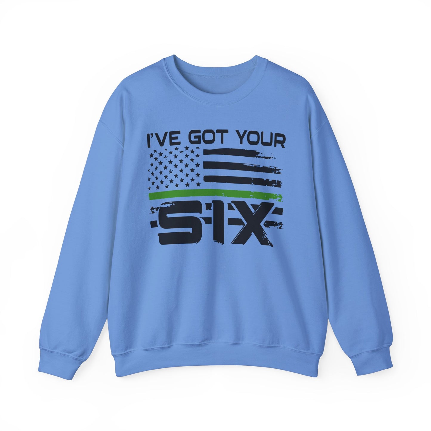 I've Got Your Six - Armed Forces Sweatshirt