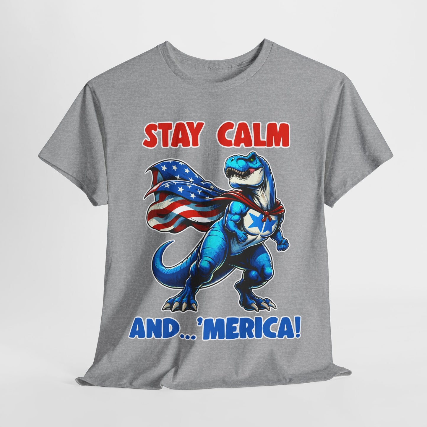 Stay Calm and... 'Merica! #1 T-Shirt