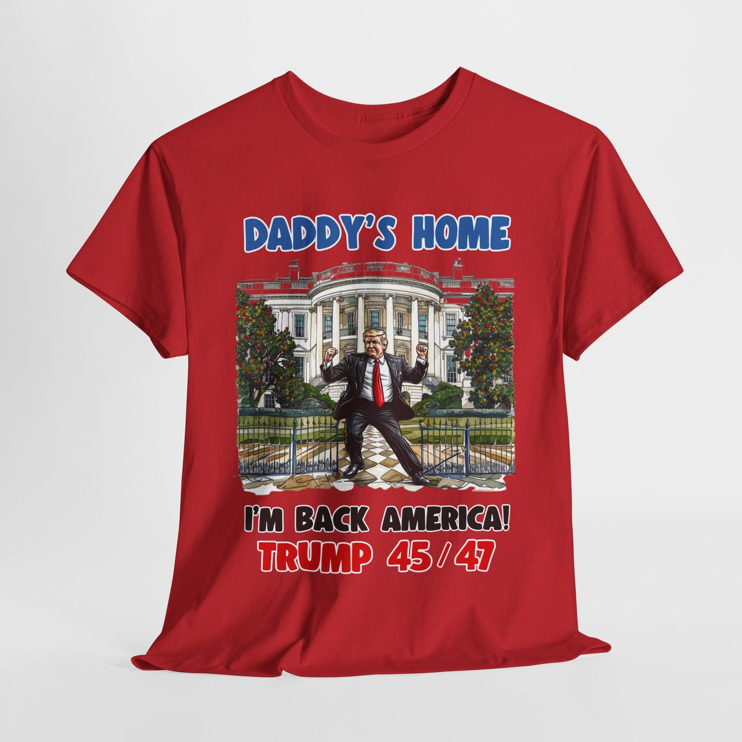 Donald Trump - Daddy's Home Dancing 45/47 T-Shirt