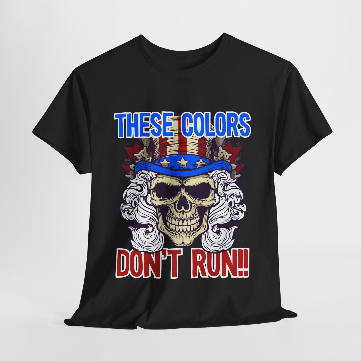 These Colors Don't Run! #3 T-Shirt