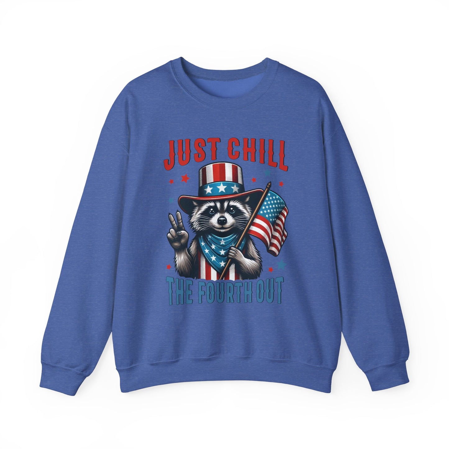 Chill the 4th Out #2 Sweatshirt