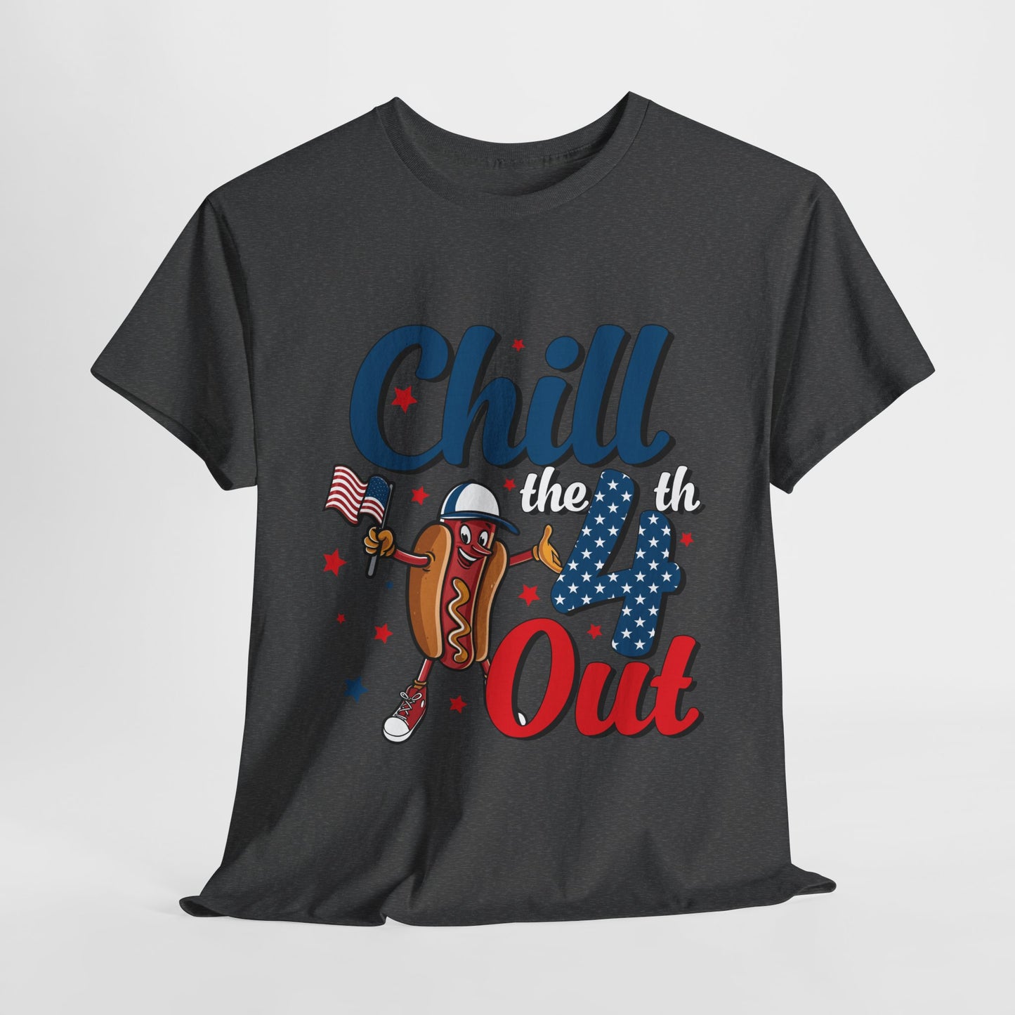 Chill the 4th Out #1 T-Shirt