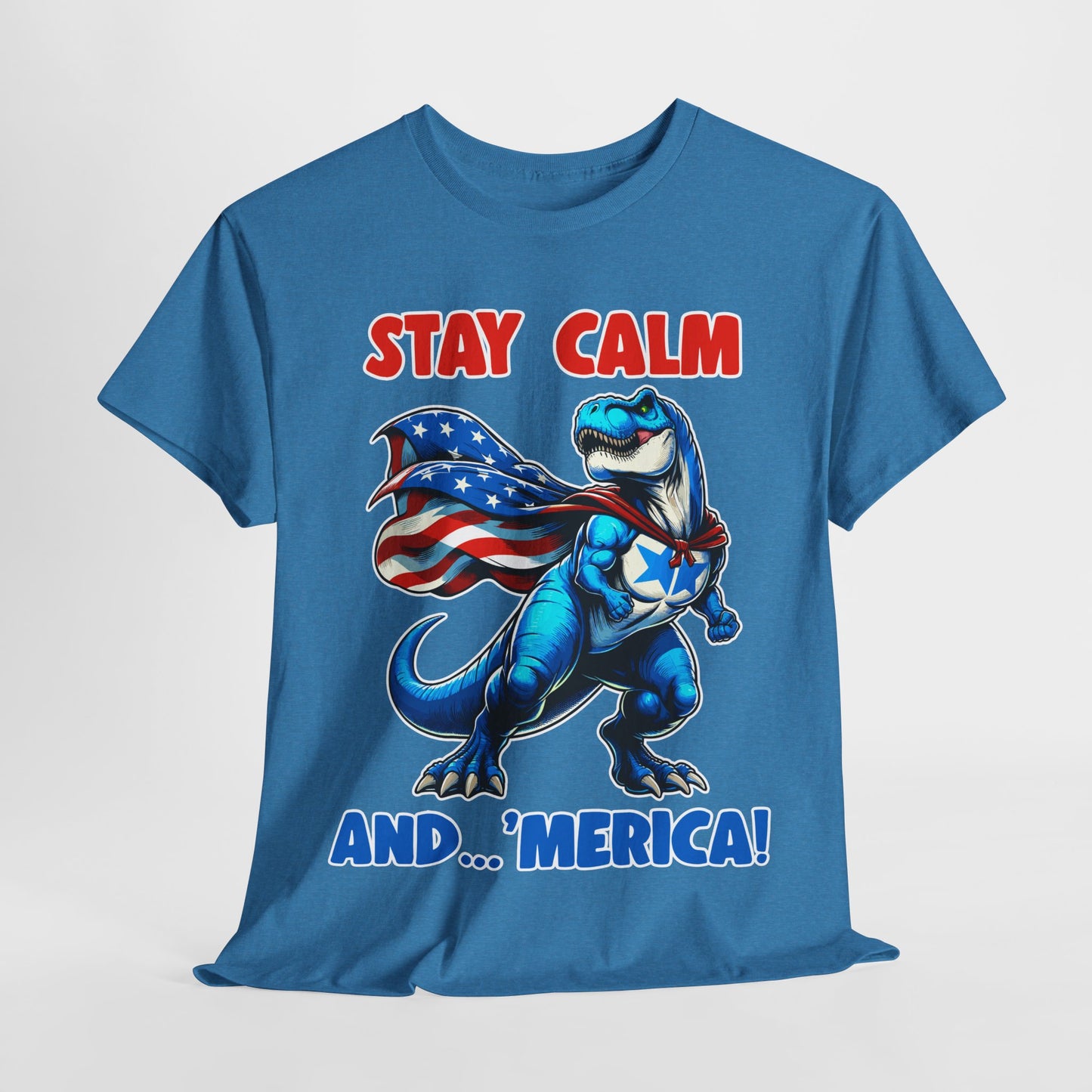 Stay Calm and... 'Merica! #1 T-Shirt