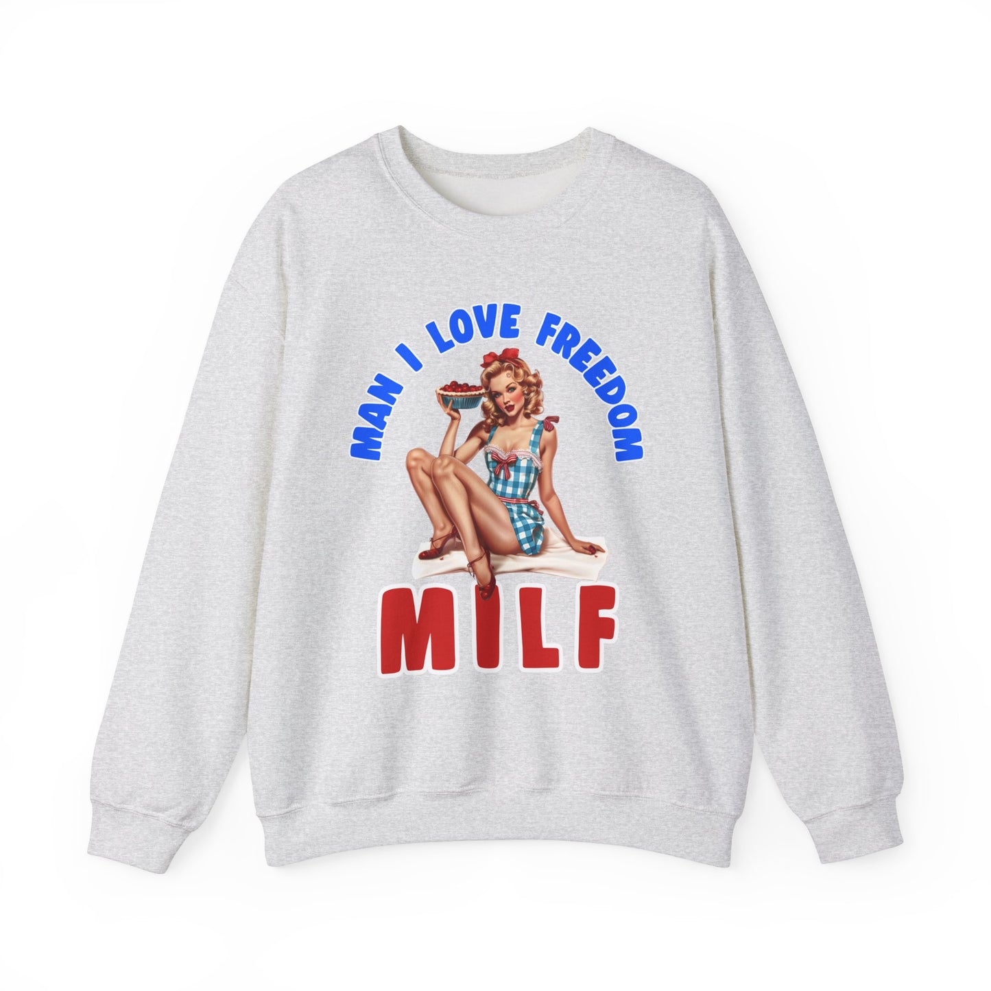 MILF - Man I Love Freedom #1 Sweatshirt