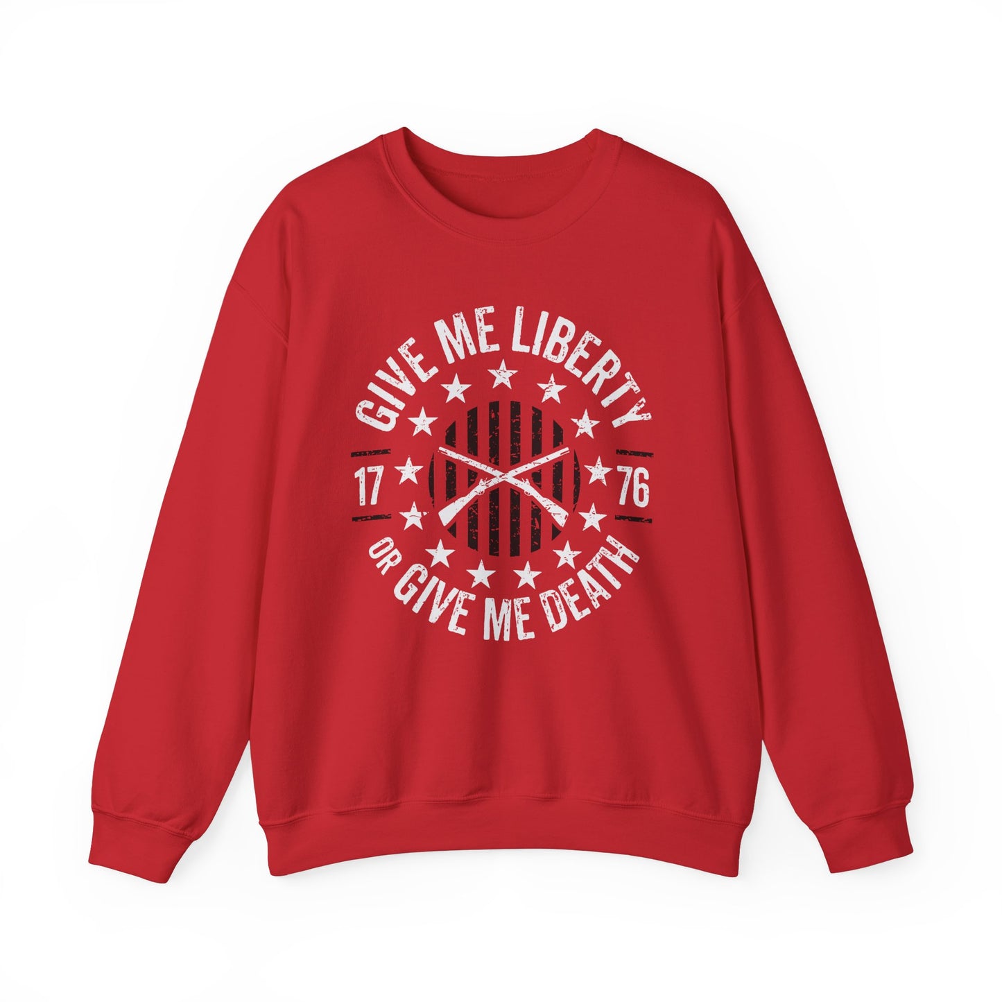 Give Me Liberty or Give Me Death Sweatshirt