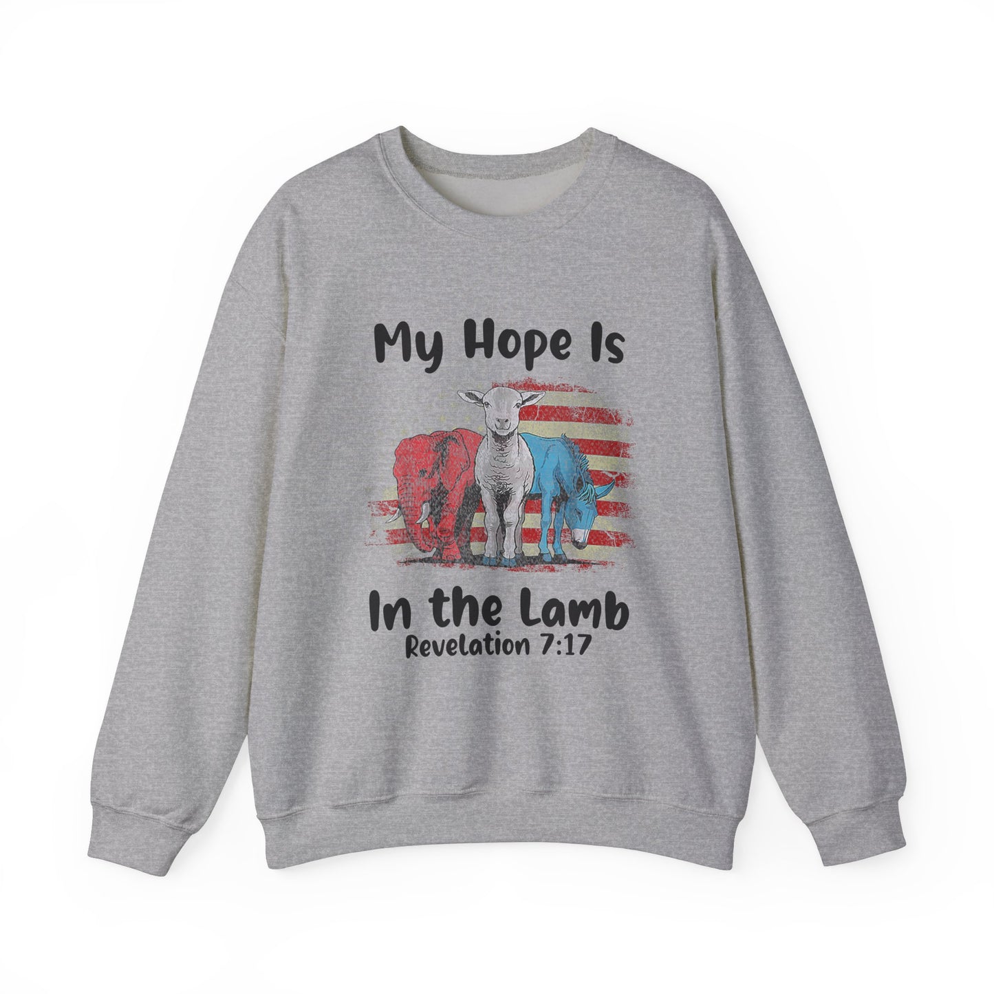 My Hope is in the Lamb Sweatshirt