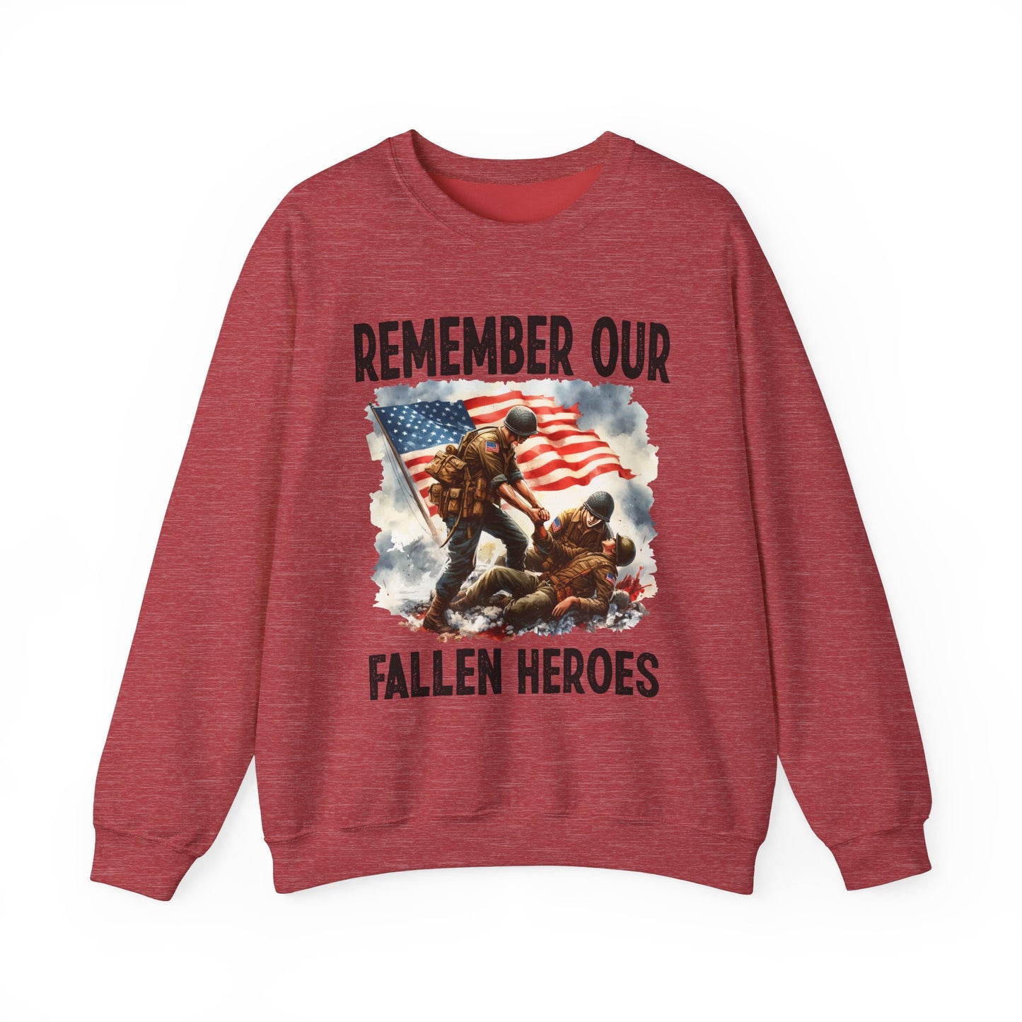 Remember Our Fallen Heroes Sweatshirt