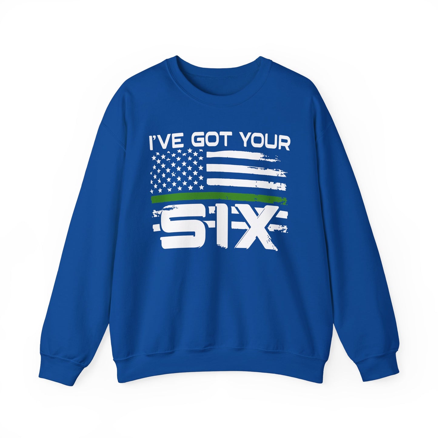 I've Got Your Six - Armed Forces Sweatshirt