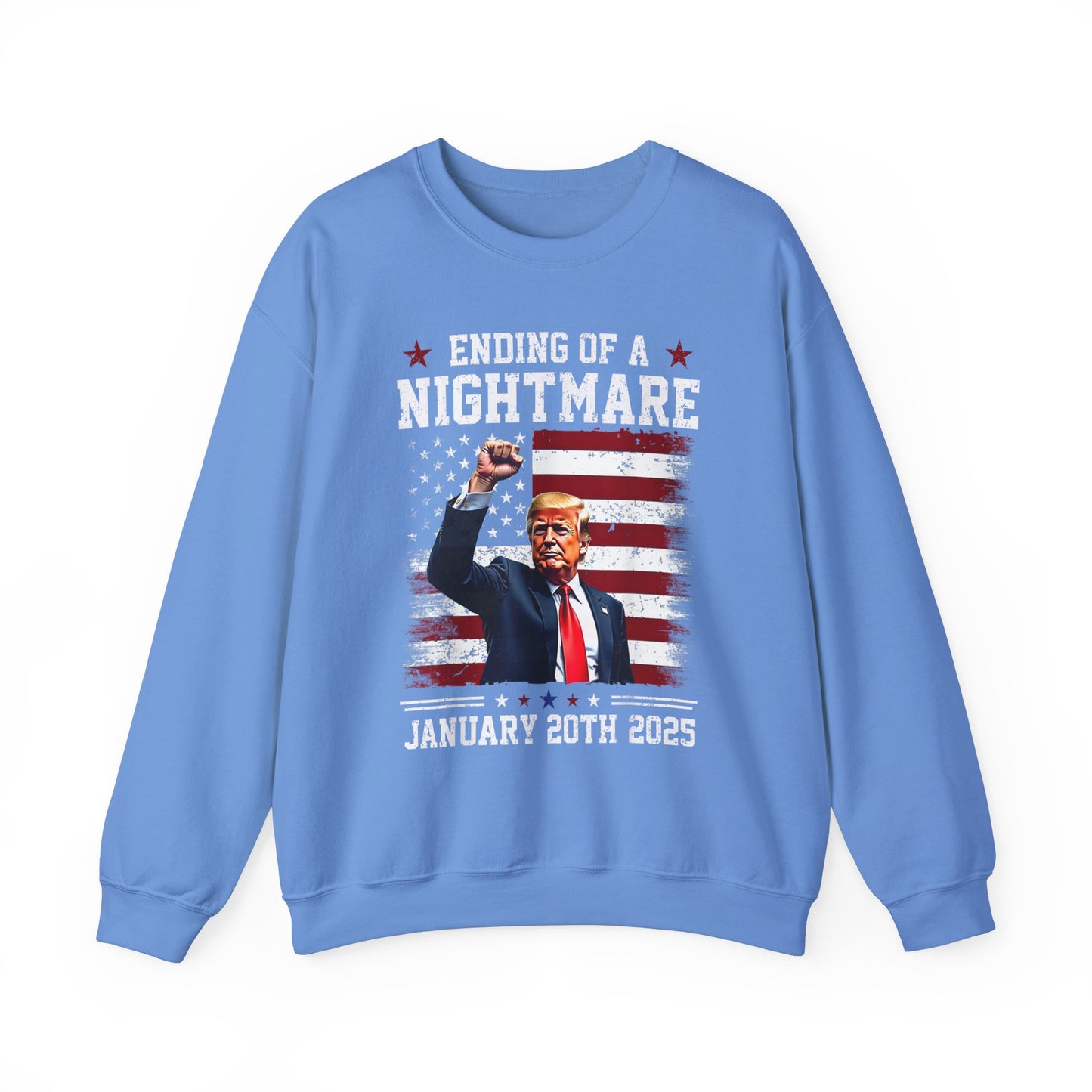 Donald Trump - Jan 20th Ending of a Nightmare Sweatshirt