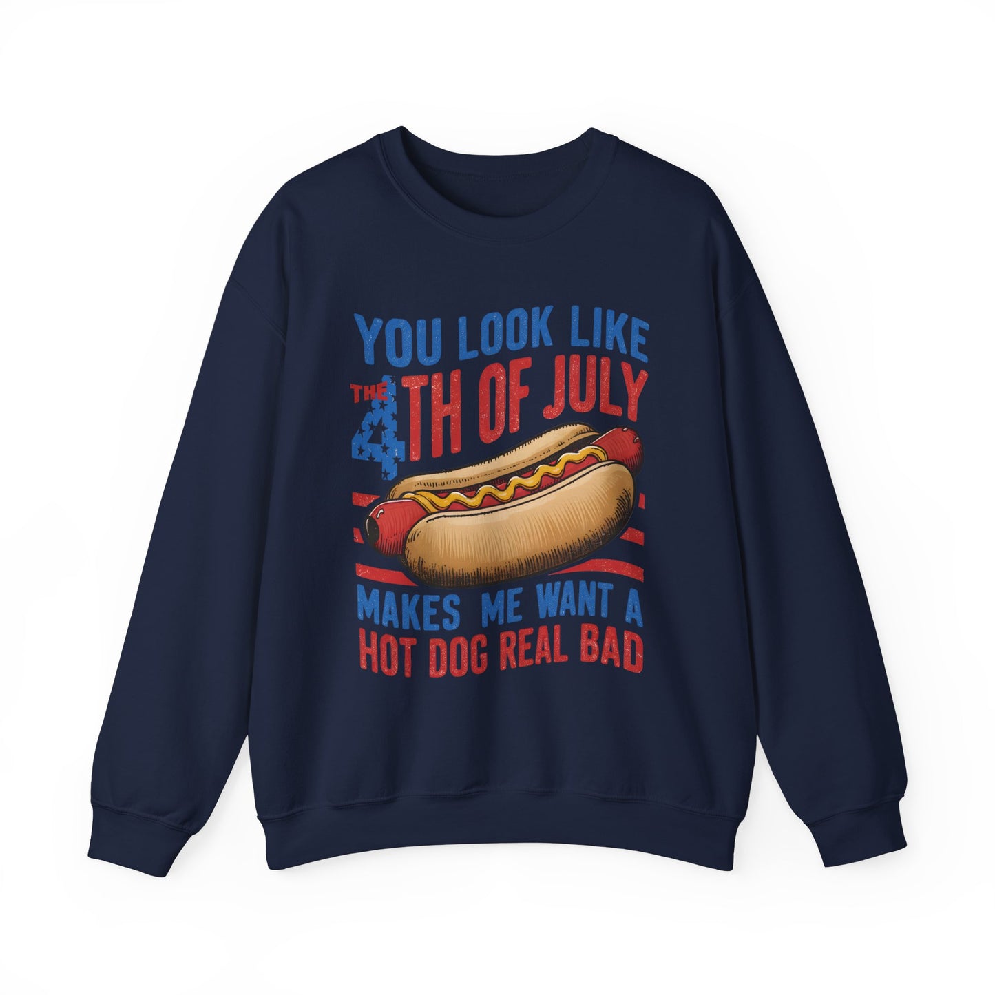 You Look Like the 4th of July #3 Sweatshirt