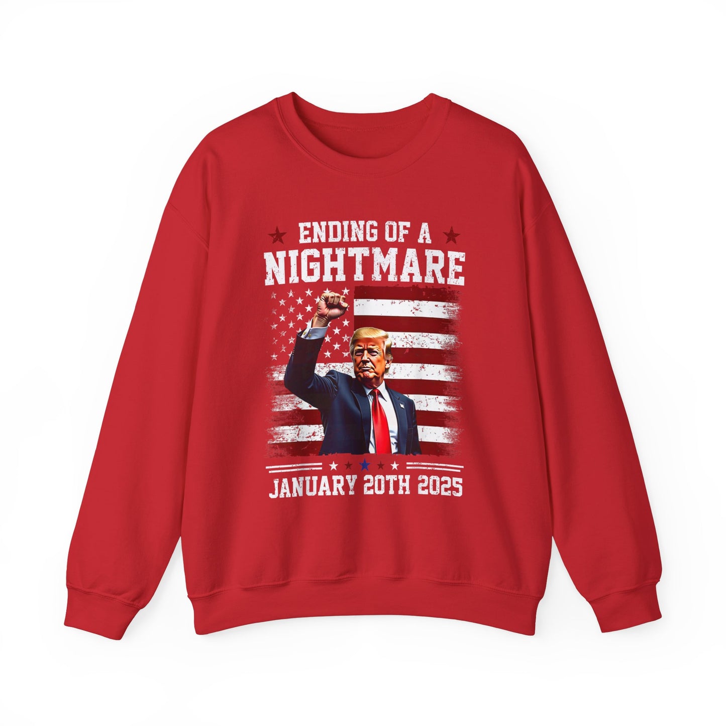 Donald Trump - Jan 20th Ending of a Nightmare Sweatshirt