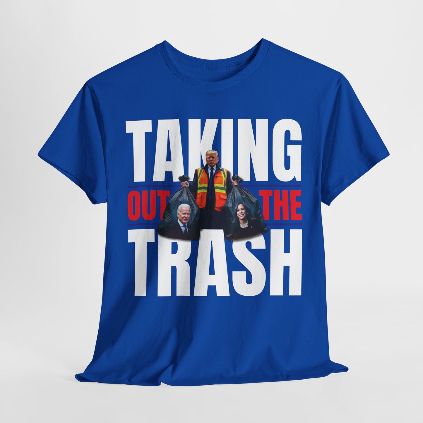 Donald Trump - Taking Out the Trash T-Shirt