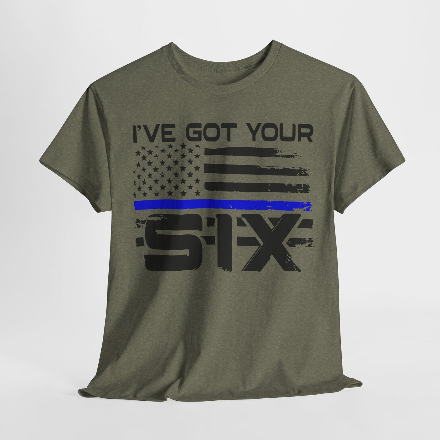 I've Got Your Six - Law Enforcement T-Shirt