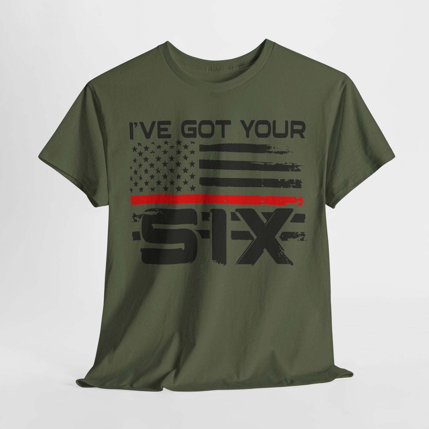 I've Got Your Six - Firefighter T-Shirt