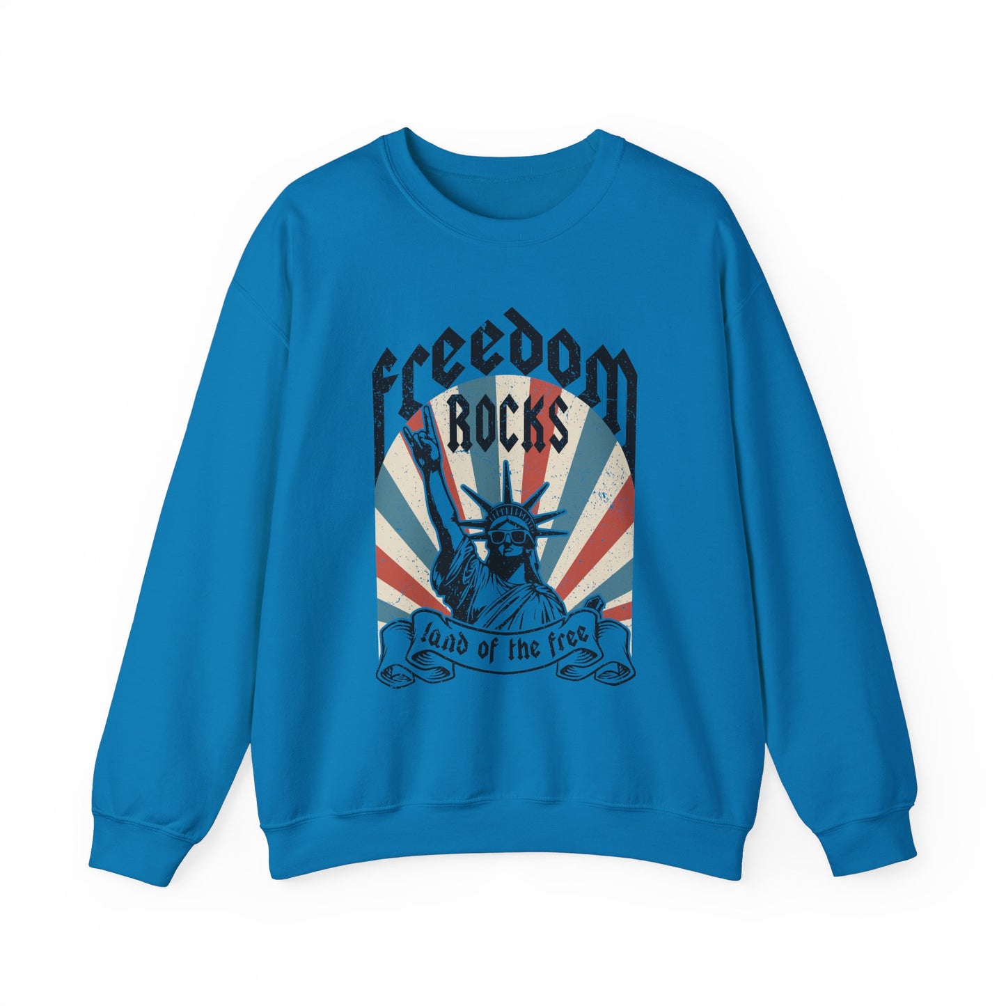 Statue of Liberty - Freedom Rocks Sweatshirt
