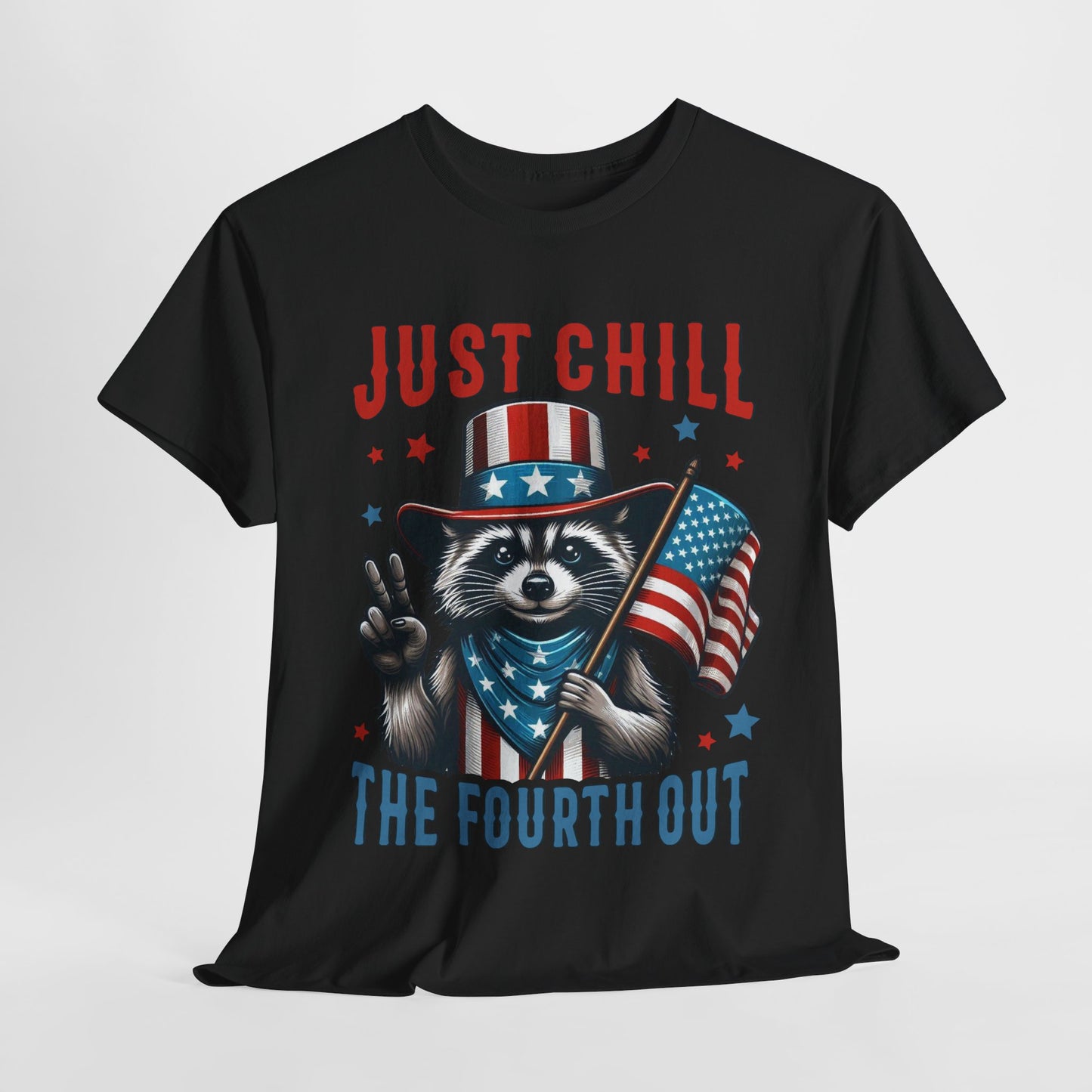 Chill the 4th Out #2 T-Shirt