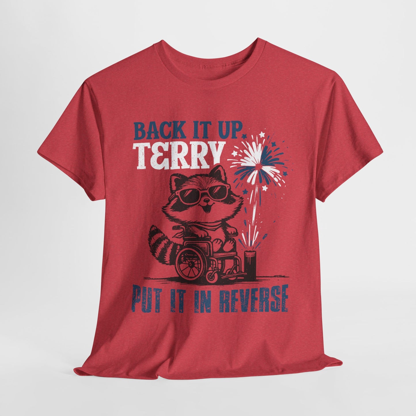 Back it Up Terry! #1 T-Shirt