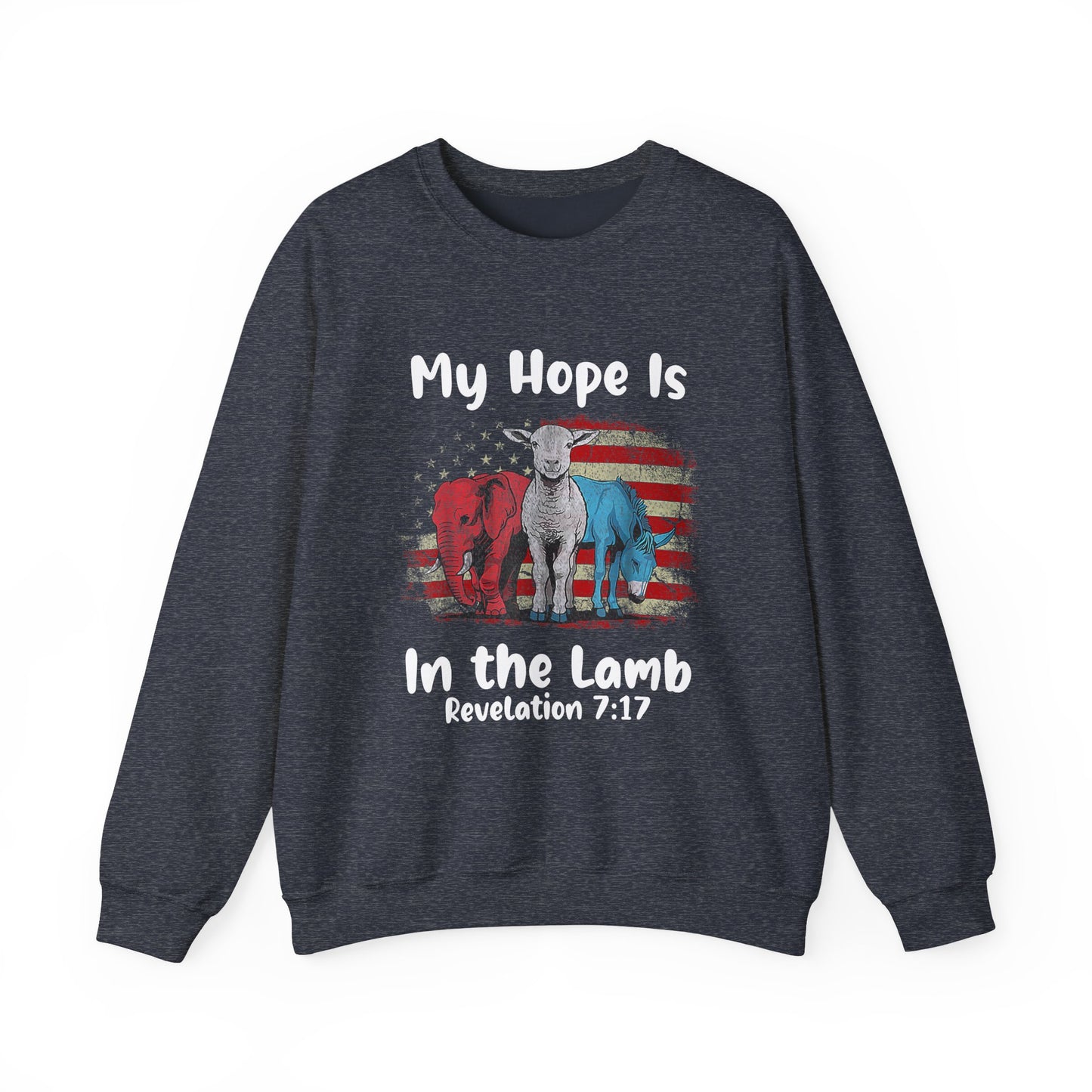 My Hope is in the Lamb Sweatshirt