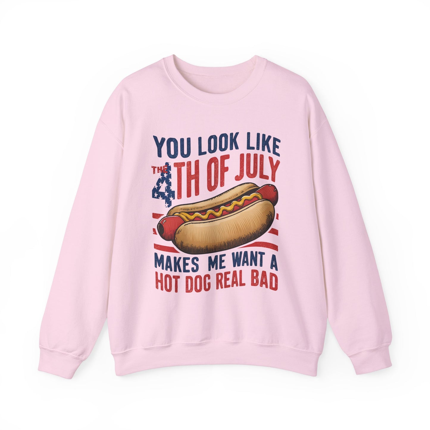 You Look Like the 4th of July #3 Sweatshirt