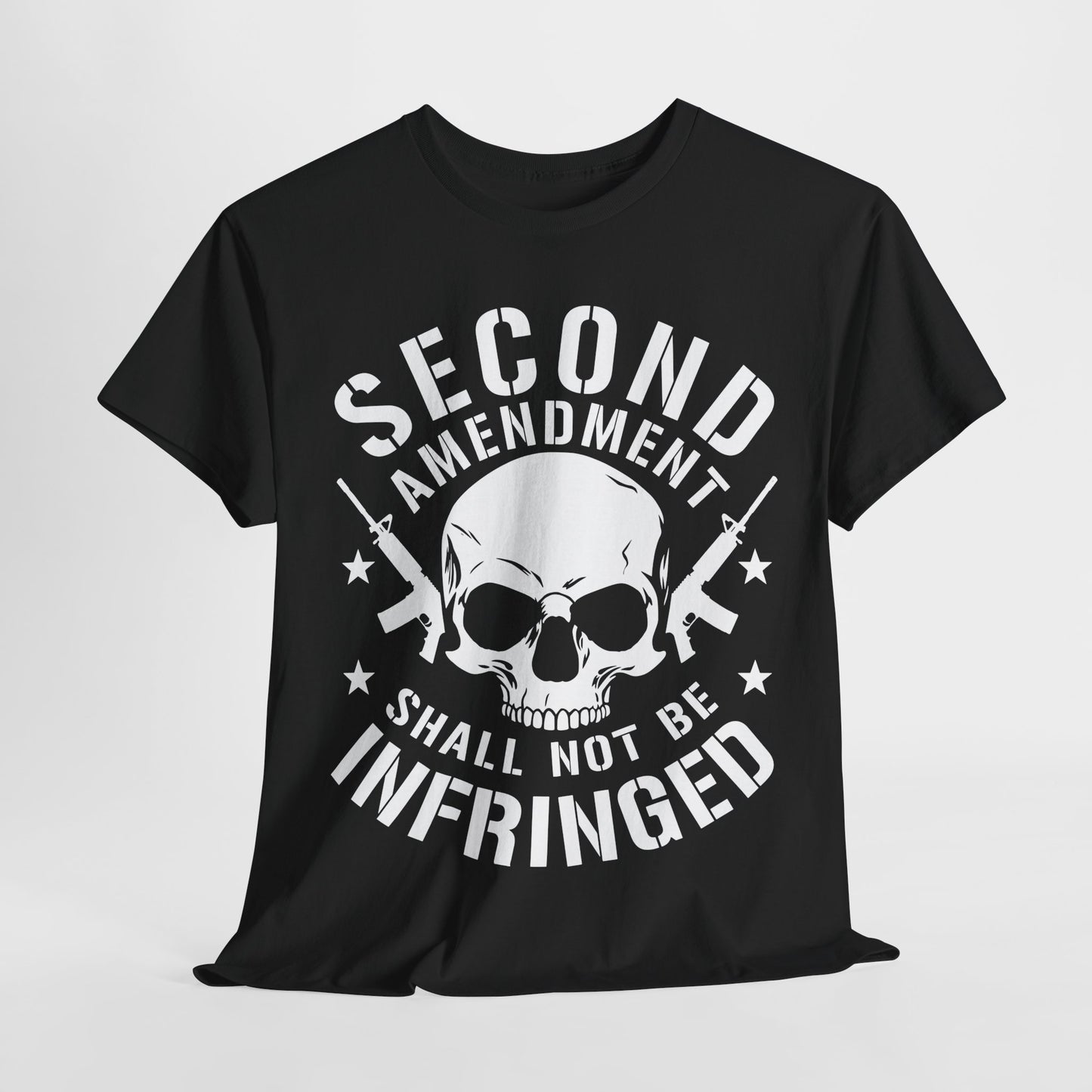 Second Amendment Shall Not Be Infringed T-Shirt