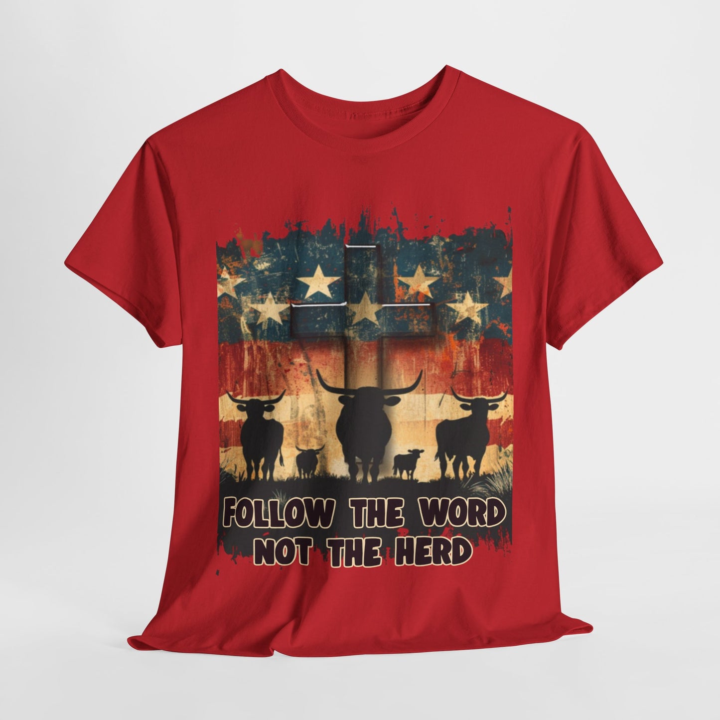 Follow the Word Not the Herd T-Shirt