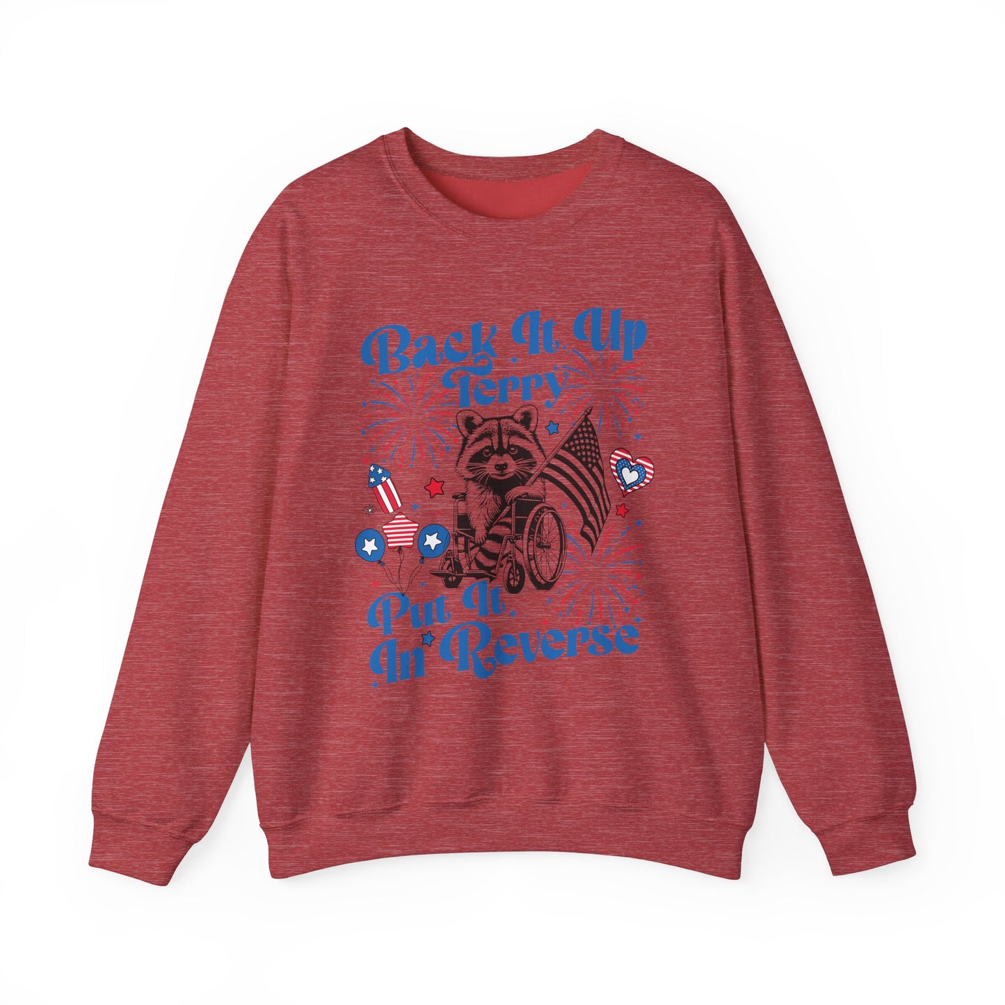 Back it Up Terry! #2 Sweatshirt