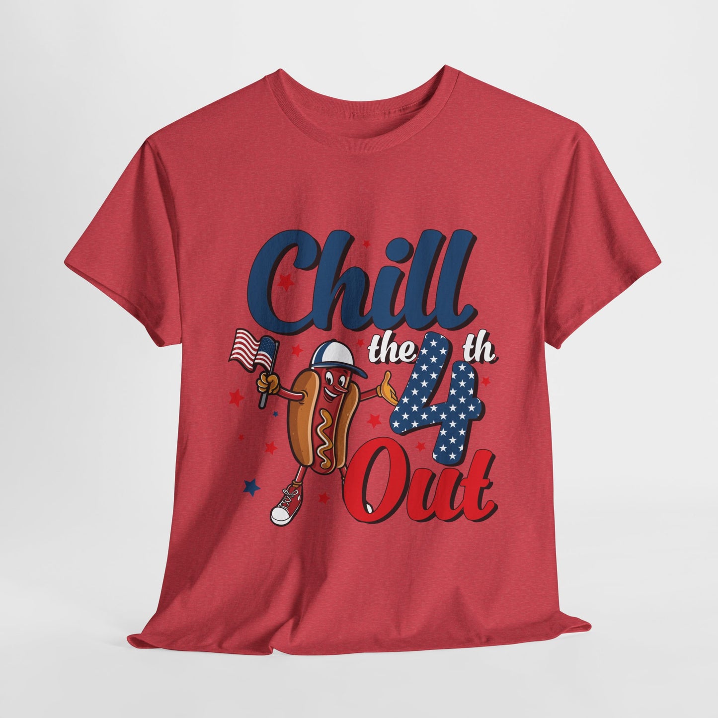 Chill the 4th Out #1 T-Shirt