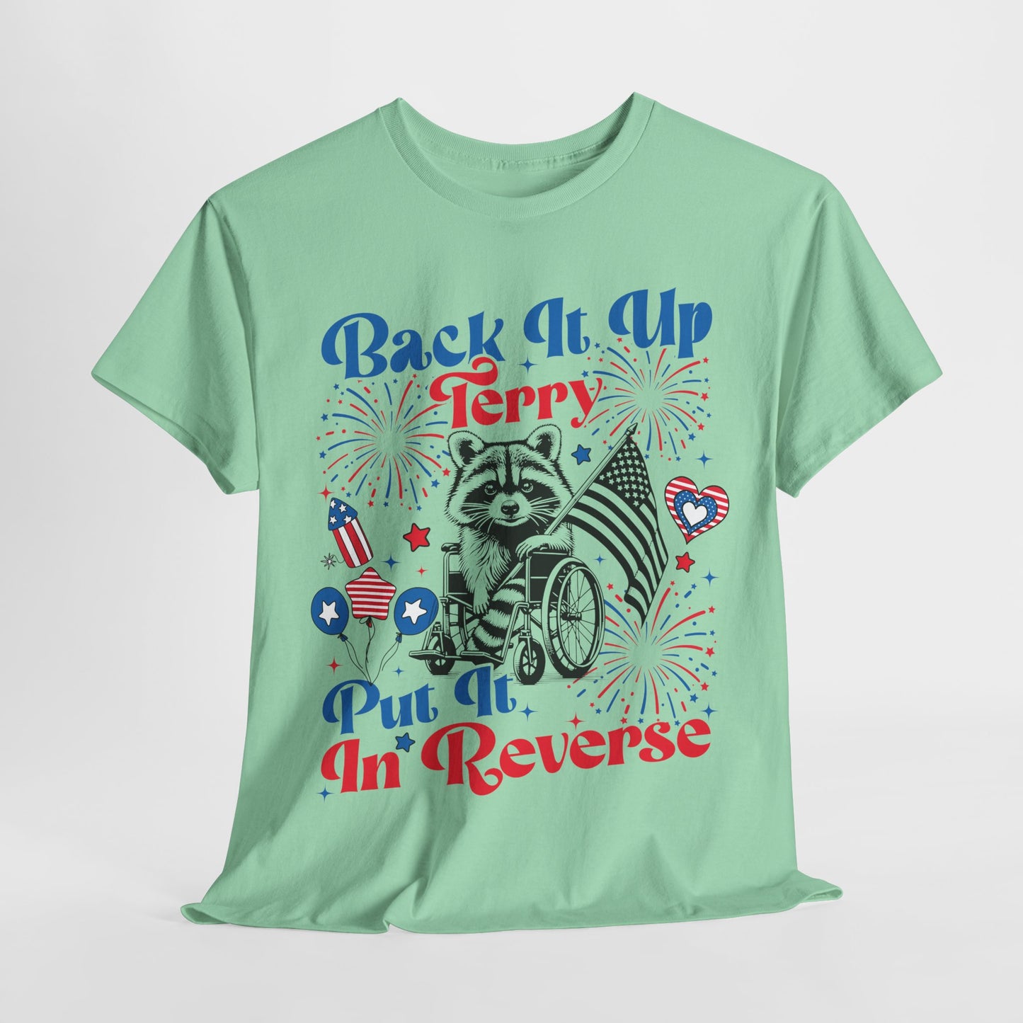 Back it Up Terry! #2 T-Shirt