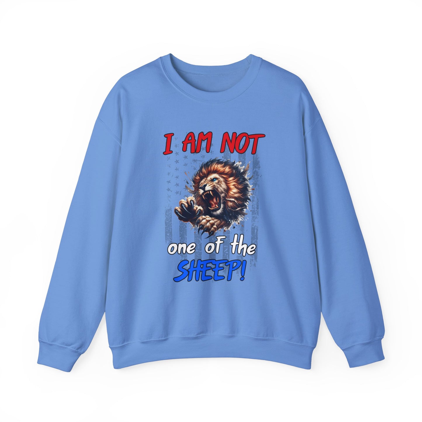 I am Not One of the Sheep! Sweatshirt