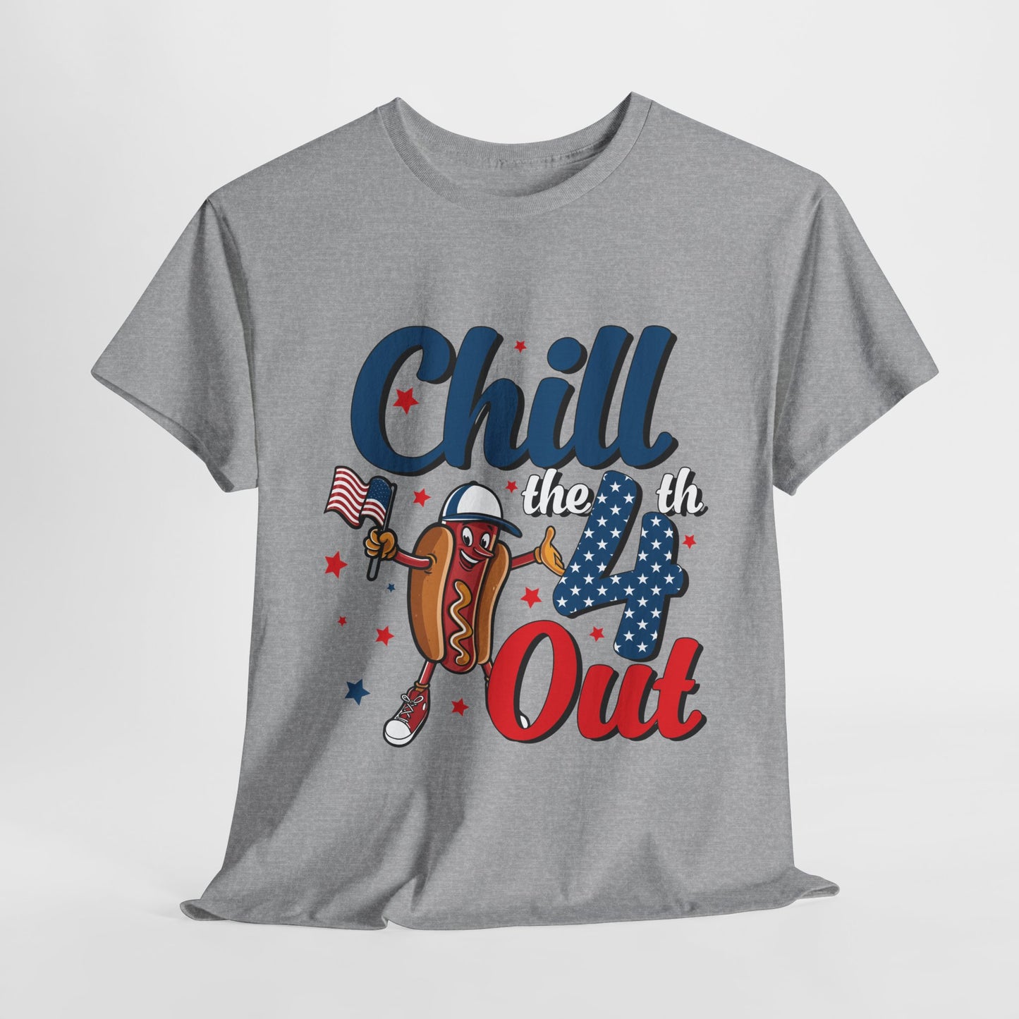 Chill the 4th Out #1 T-Shirt