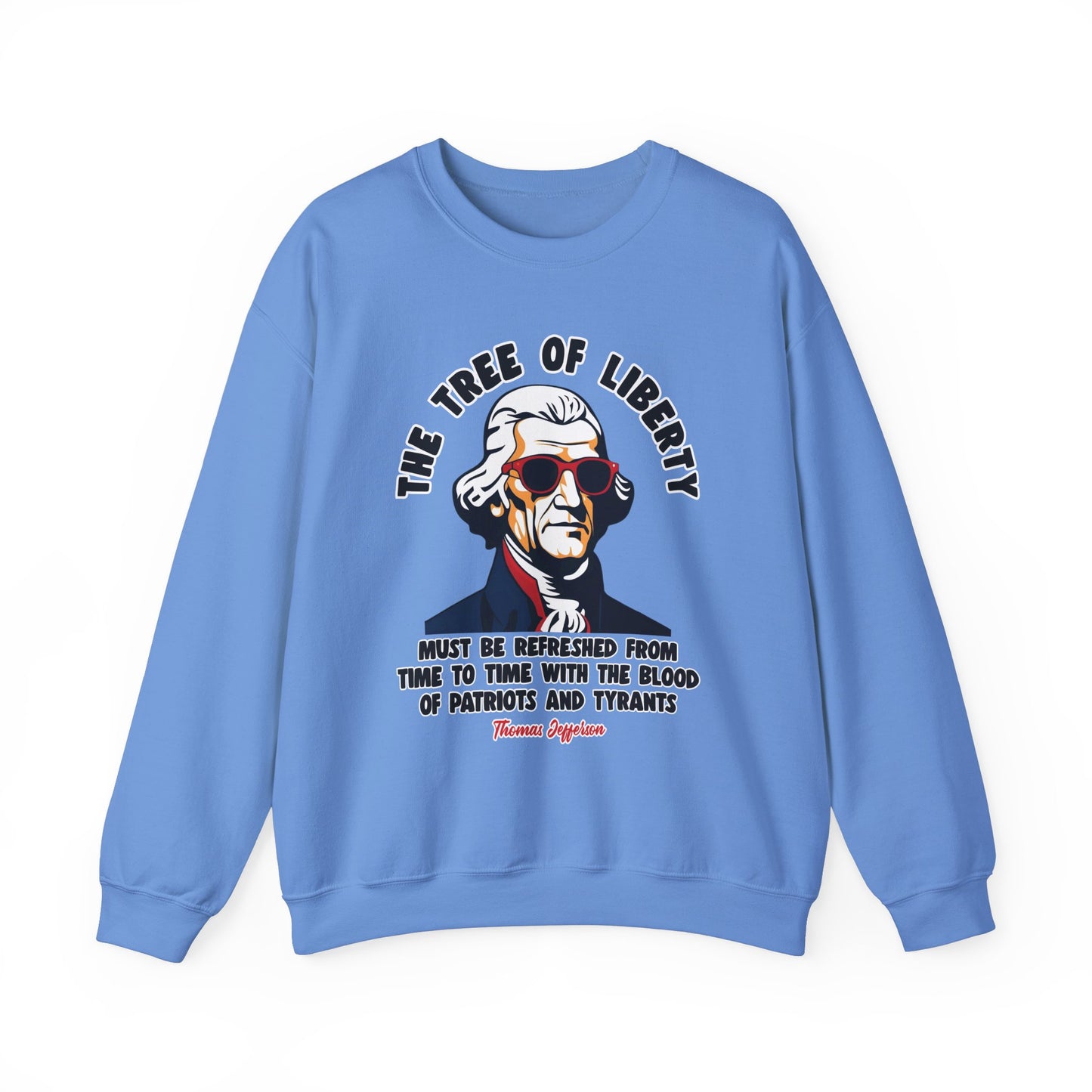 Thomas Jefferson - The Tree of Liberty Sweatshirt