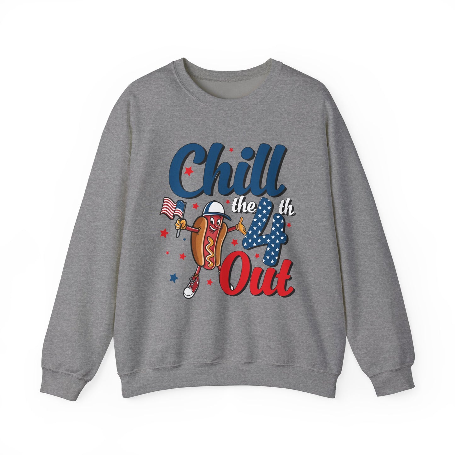 Chill the 4th Out #1 Sweatshirt