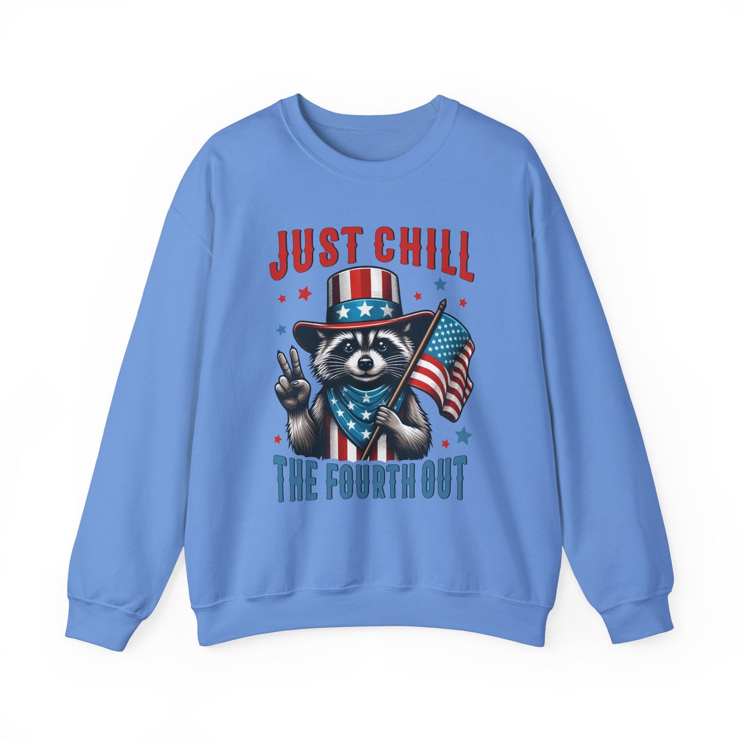 Chill the 4th Out #2 Sweatshirt