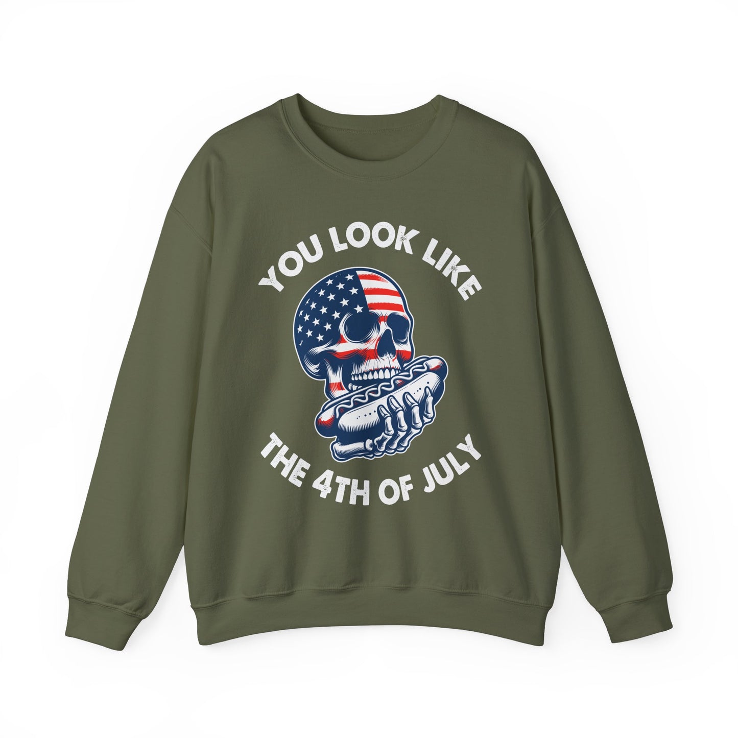 You Look Like the 4th of July #4 Sweatshirt