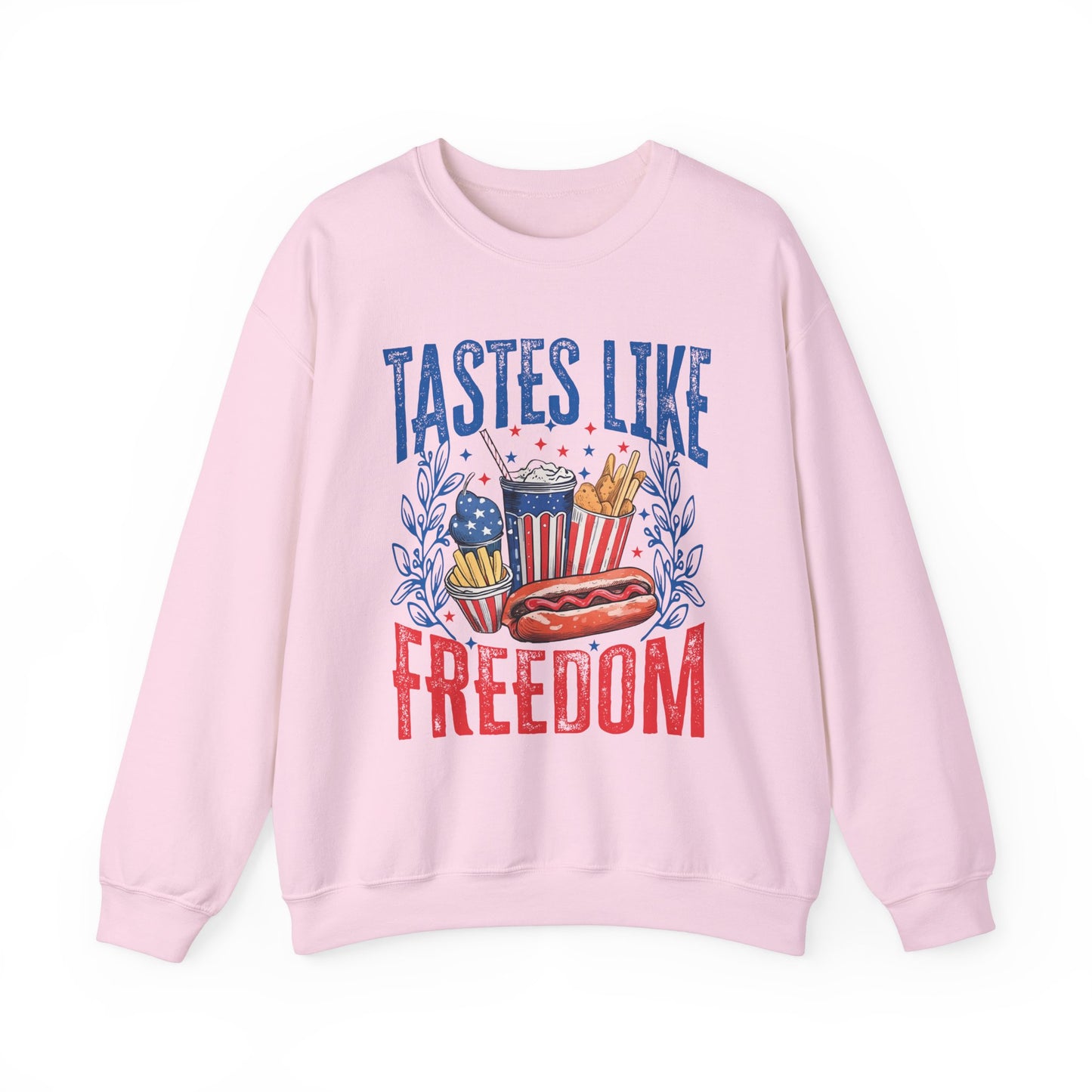Tastes Like Freedom Sweatshirt