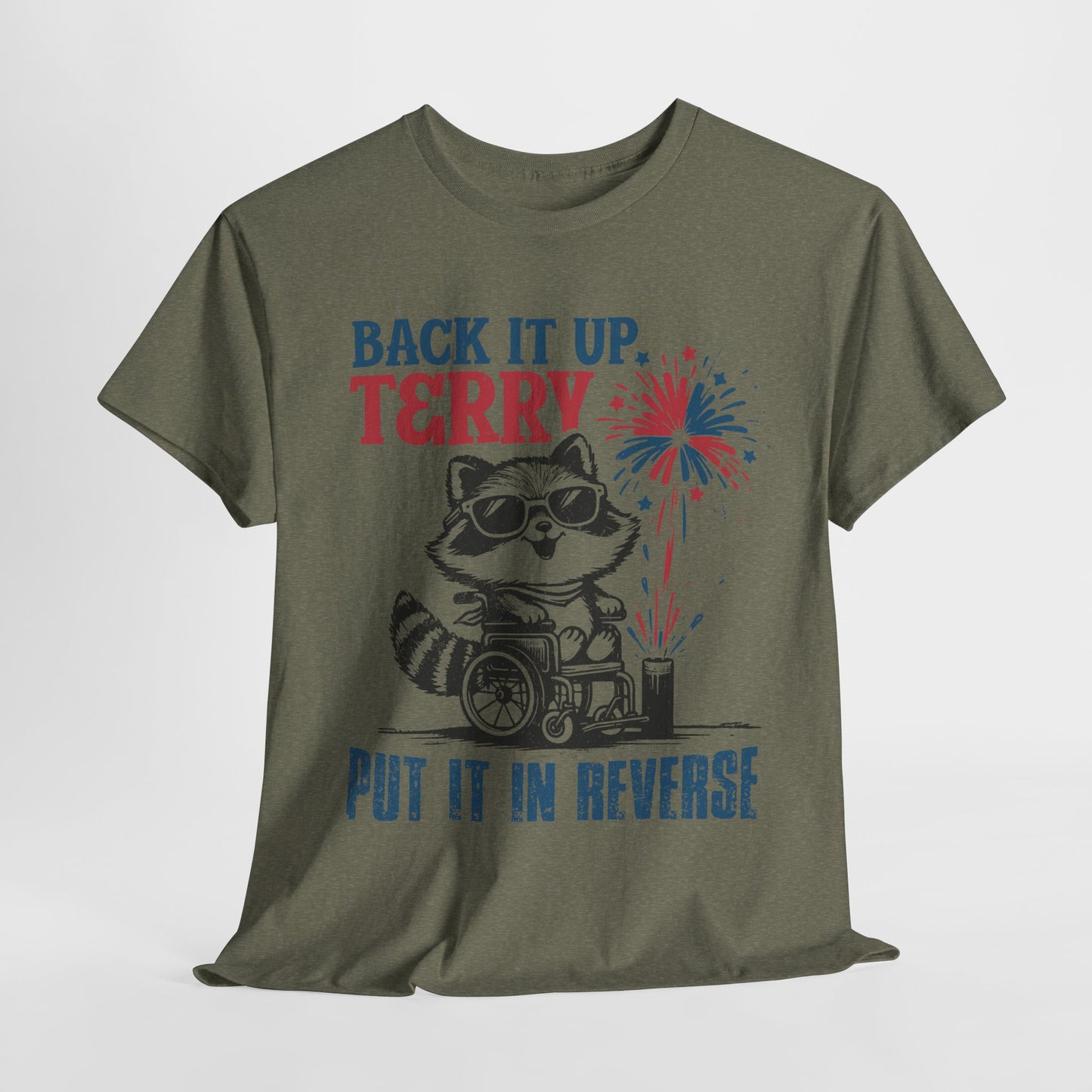 Back it Up Terry! #1 T-Shirt