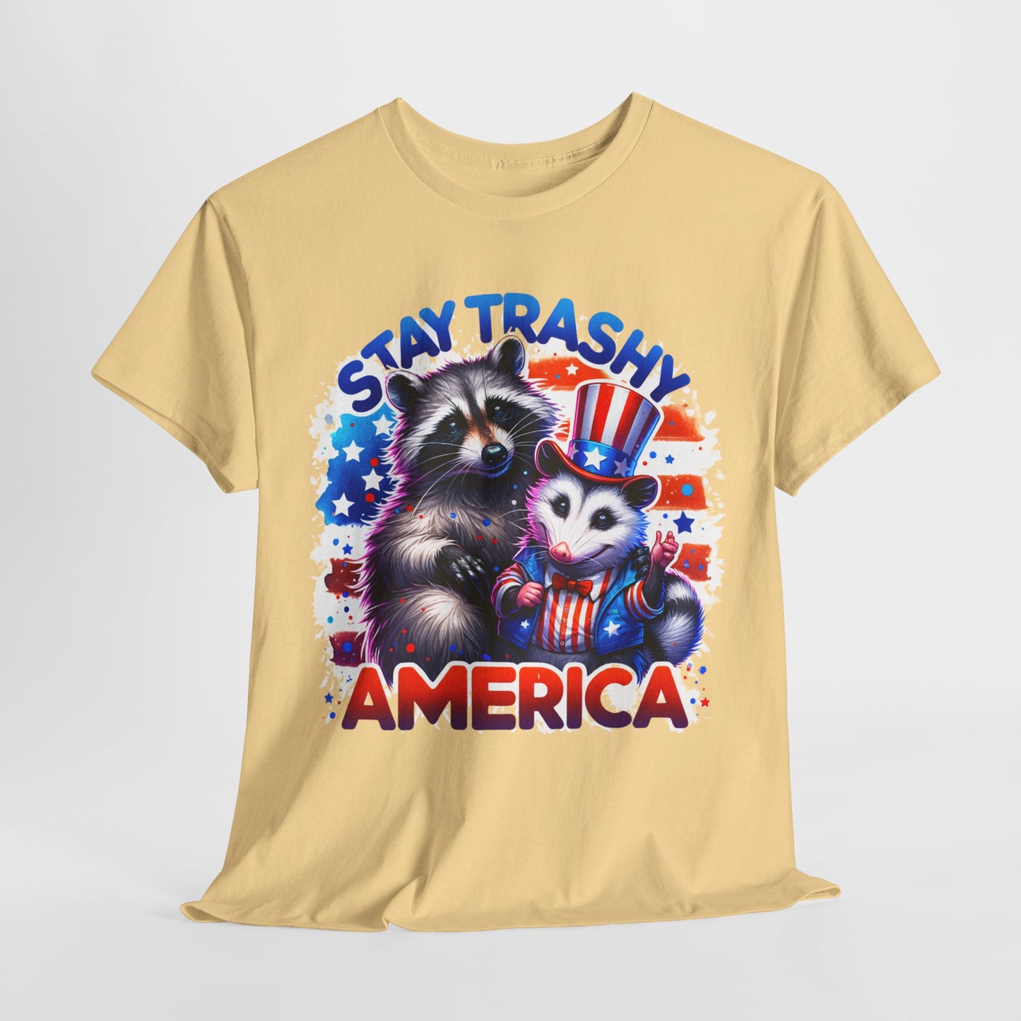 Stay Trashy America T-Shirt