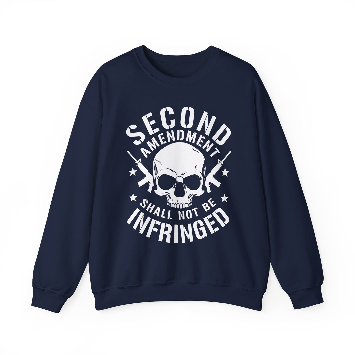 Second Amendment Shall Not Be Infringed Sweatshirt