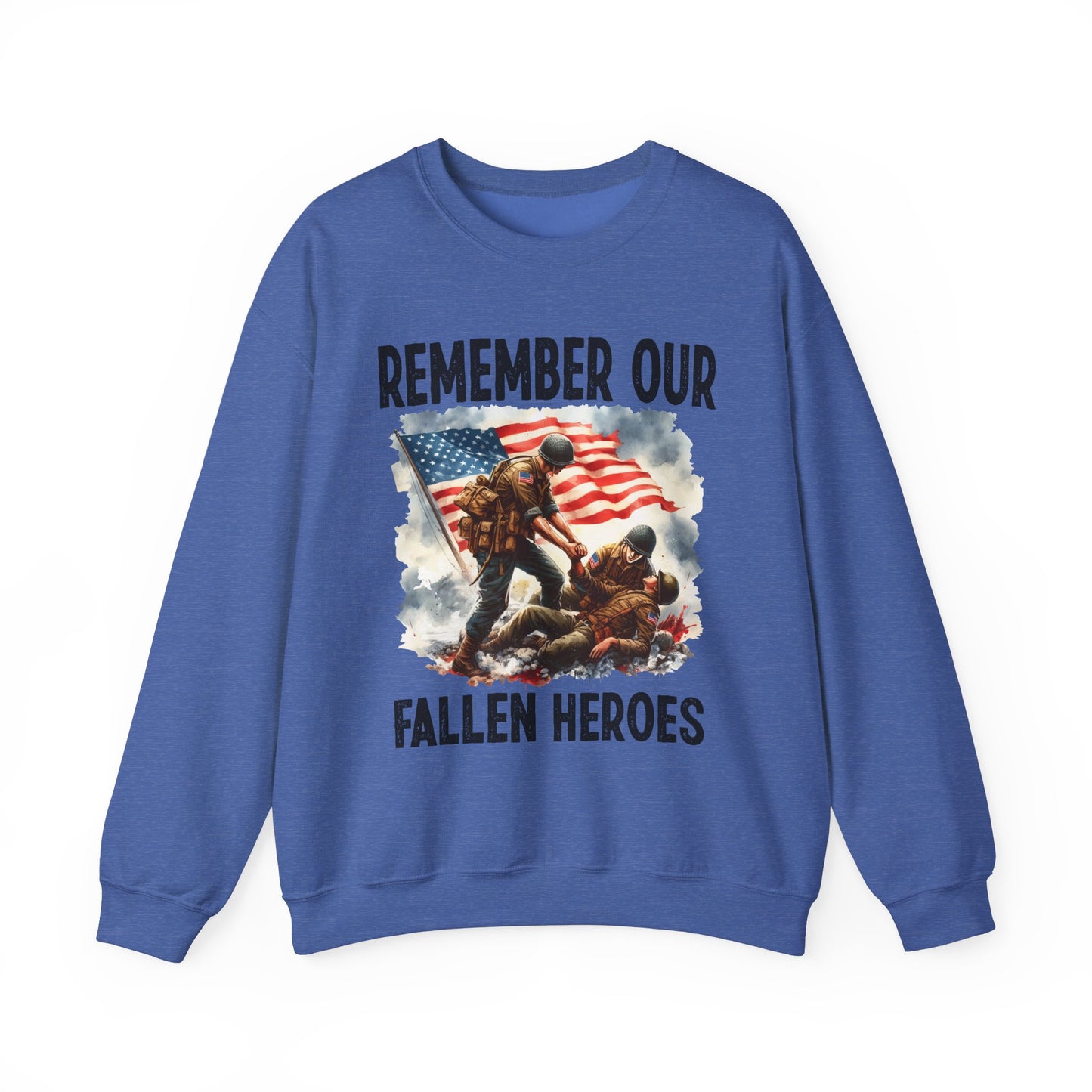 Remember Our Fallen Heroes Sweatshirt