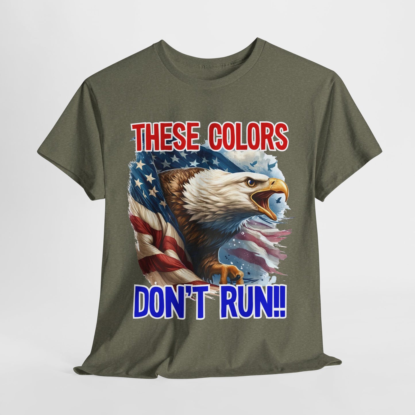 These Colors Don't Run! #1 T-Shirt