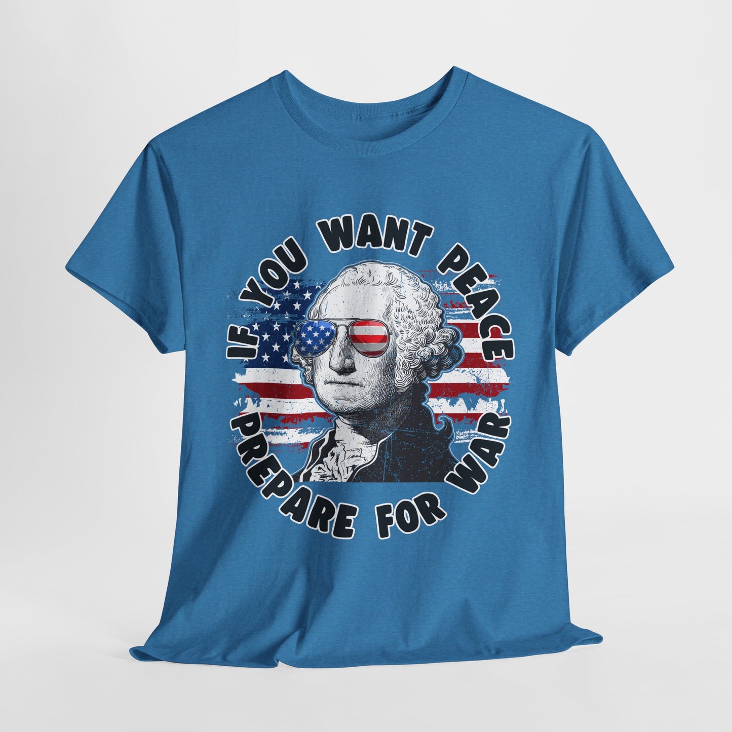 George Washington - If You Want Peace T-Shirt